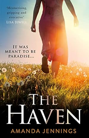 Bild des Verkufers fr The Haven: A hypnotic, dark psychological thriller about a dream life that becomes a devastating nightmare  zum Verkauf von WeBuyBooks