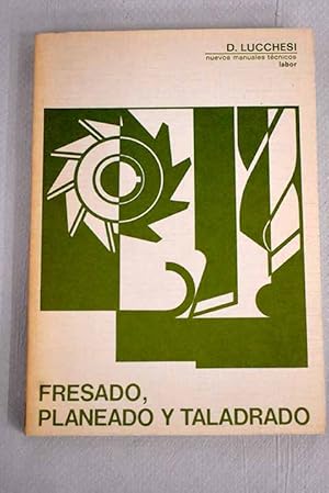 Seller image for Fresado, planeado y taladro for sale by Alcan Libros