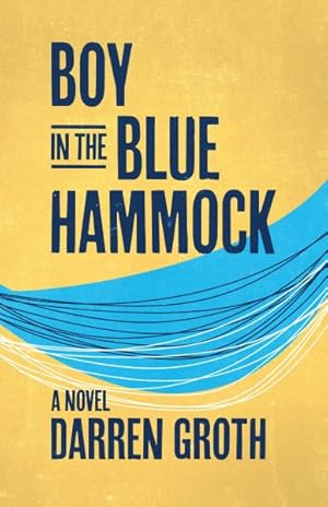 Seller image for Boy in the Blue Hammock for sale by GreatBookPrices