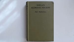 Imagen del vendedor de Sheila's Glorious Holiday a la venta por Goldstone Rare Books