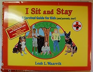 Immagine del venditore per I Sit and Stay: A Survival Guide for Kids And Parents Too! venduto da Kazoo Books LLC