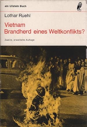 Bild des Verkufers fr Vietnam : Brandherd e. Weltkonflikts?. Lothar Ruehl / Ullstein Bcher ; Nr. 621 zum Verkauf von Schrmann und Kiewning GbR