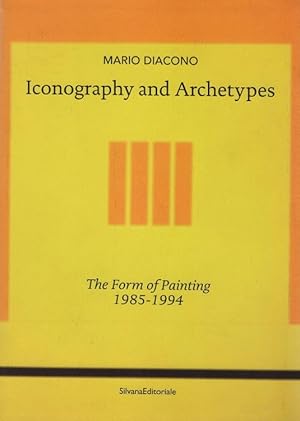 Imagen del vendedor de Iconography and archetypes : the form of painting 1985-1994 a la venta por Schrmann und Kiewning GbR