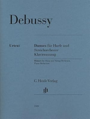 Imagen del vendedor de Claude Debussy - Danses fr Harfe und Streichorchester : Besetzung: Kammermusik mit verschiedenen Instrumenten a la venta por AHA-BUCH GmbH