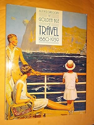 The Golden Age of Travel 1880-1939