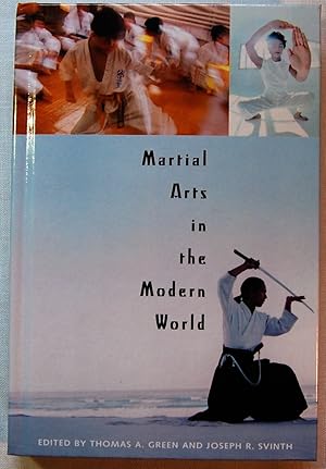 Image du vendeur pour Martial Arts in the Modern World mis en vente par Kazoo Books LLC