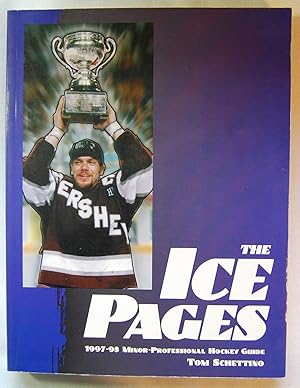 The Ice Pages: 1997 - 98 Minor Professional Hockey Guide