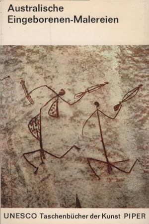 Bild des Verkufers fr Australische Eingeborenen-Malereien. Einf. Text von Charles P. Mountford / UNESCO Taschenbcher der Kunst ; 9 zum Verkauf von Schrmann und Kiewning GbR