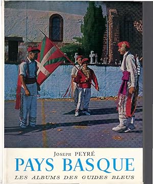 Pays Basque. Les Albums des guides bleus