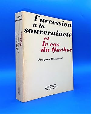 L'accession à la souveraineté et le cas du Québec. Conditions et modalités politico-juridiques