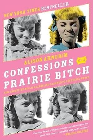 Imagen del vendedor de Confessions of a Prairie Bitch (Paperback) a la venta por Grand Eagle Retail