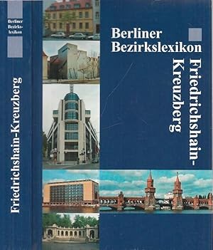 Bild des Verkufers fr Berliner Bezirkslexikon Friedrichshain-Kreuzberg. zum Verkauf von Antiquariat Carl Wegner