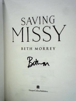 Seller image for Saving Missy for sale by World of Rare Books