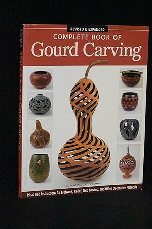 Bild des Verkufers fr Complete Book of Gourd Carving zum Verkauf von Books by White/Walnut Valley Books