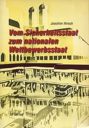 Bild des Verkufers fr Vom Sicherheits- zum nationalen Wettbewerbsstaat. zum Verkauf von Versandantiquariat Ottomar Khler