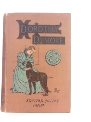 Imagen del vendedor de Dorothy Dymoke a la venta por World of Rare Books