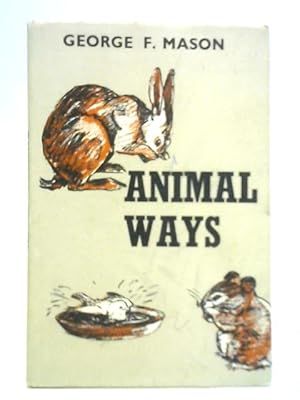 Bild des Verkufers fr Animal Ways zum Verkauf von World of Rare Books