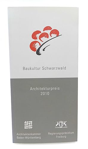 Baukultur Schwarzwald - Architekturpreis 2010