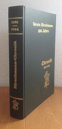 Chronik 1981 - 1994 Verein Hirschmann. Hirschmann-Chronik 1981 - 1994.