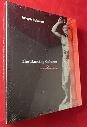 Bild des Verkufers fr The Dancing Column: On Order in Architecture (SEALED) zum Verkauf von Back in Time Rare Books, ABAA, FABA