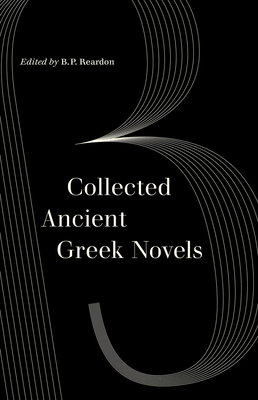 Immagine del venditore per Collected Ancient Greek Novels (Paperback or Softback) venduto da BargainBookStores