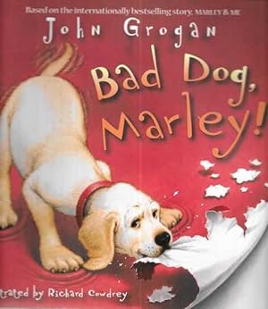 Seller image for Bad Dog, Marley! for sale by Leura Books