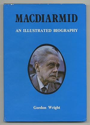 Bild des Verkufers fr MacDiarmid: An Illustrated Biography of Christopher Murray Grieve (Hugh MacDiarmid) zum Verkauf von Between the Covers-Rare Books, Inc. ABAA