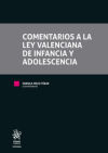 Imagen del vendedor de Comentarios a la Ley Valenciana de Infancia y Adolescencia a la venta por AG Library