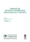 Imagen del vendedor de Manual de acceso a la abogaca. Especialidad civil y mercantil a la venta por AG Library