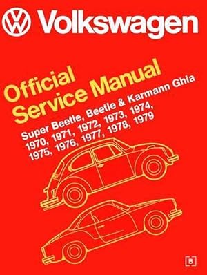 Imagen del vendedor de Volkswagen Super Beetle, Beetle & Karmann Ghia (Type 1) Official Service Manual 1970-1979 (Hardcover) a la venta por CitiRetail