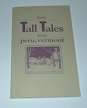 Seller image for More Tall Tales from Peru, Vermont for sale by Bibliomadness