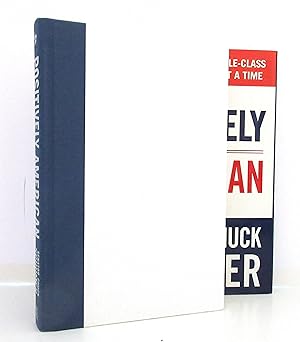 Seller image for Positively American: Winning Back the Middle-Class Majority One Family at a Time for sale by The Parnassus BookShop