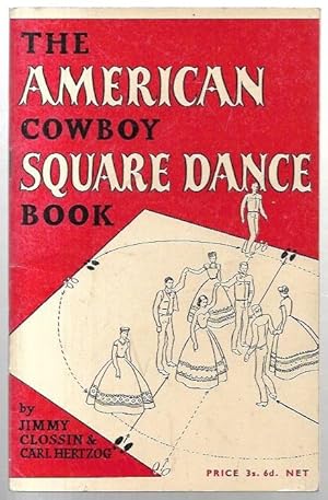 Seller image for The American Cowboy Square Dance Book. for sale by City Basement Books