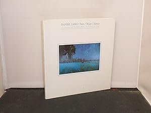 Daniel Lang : Trees Water Silence A Selection of Paintings from 1975 through 1986