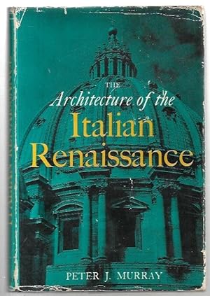 Image du vendeur pour The Architecture of the Italian Renaissance. mis en vente par City Basement Books