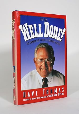 Seller image for Dave Says.Well Done! The Common Guy's Guide to Everday Success for sale by Minotavros Books,    ABAC    ILAB