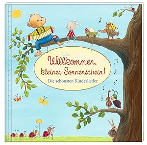 Geschenkbuch mit Kuvert - Willkommen, kleiner Sonnenschein!: Die schönsten Kinderlieder