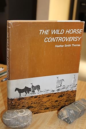 The Wild Horse Controversy