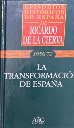 Bild des Verkufers fr La transformacin de Espaa zum Verkauf von Librera Alonso Quijano