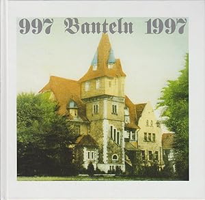 1000 Jahre Banteln : 997 - 1997 / [Hrsg.: Gemeinde Banteln]