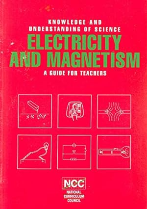 Image du vendeur pour Knowledge and Understanding of Science: Electricity and Magnetism mis en vente par WeBuyBooks
