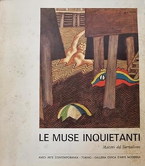 Bild des Verkufers fr LE MUSE INQUIETANTI. MAESTRI DEL SURREALISMO zum Verkauf von libreria minerva