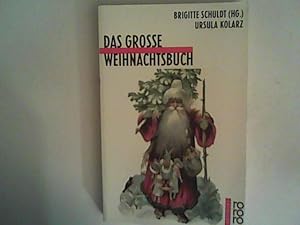 Bild des Verkufers fr Das grosse Weihnachtsbuch zum Verkauf von ANTIQUARIAT FRDEBUCH Inh.Michael Simon