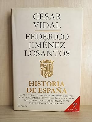 Imagen del vendedor de Historia de Espaa. Federico Jimnez Losantos y Csar Vidal. Planeta, 2009. Ilustrado a la venta por Bibliomania