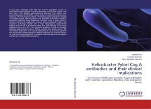 Immagine del venditore per Helicobacter Pylori Cag A antibodies and their clinical implications venduto da BuchWeltWeit Ludwig Meier e.K.