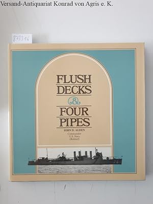 Bild des Verkufers fr Flush Decks and Four Pipes zum Verkauf von Versand-Antiquariat Konrad von Agris e.K.