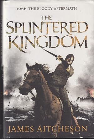 Imagen del vendedor de The Splintered Kingdom (Conquest book 2) a la venta por Caerwen Books