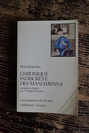 Seller image for Chronique indiscrte des mandarins II (second tome seul) for sale by Un livre en poche
