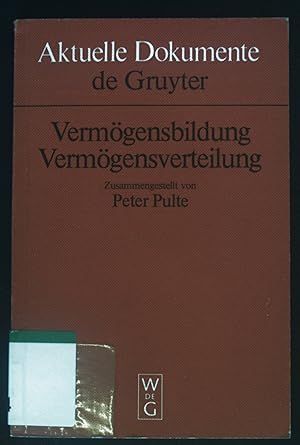 Bild des Verk�ufers f�r Verm�gensbildung, Verm�gensverteilung. Aktuelle Dokumente zum Verkauf von books4less (Versandantiquariat Petra Gros GmbH & Co. KG)