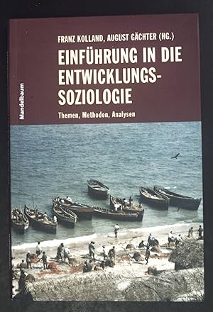 Bild des Verkufers fr Einfhrung in die Entwicklungssoziologie : Themen, Methoden, Analysen. Gesellschaft, Entwicklung, Politik ; Bd. 6 zum Verkauf von books4less (Versandantiquariat Petra Gros GmbH & Co. KG)